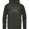 Schlau muss man nicht sein, blöd aber auch nicht - Hochwertiger Unisex BIO Hoodie 8 Spruchgewand - Mit Witz und Verstand - front organic hoodie 1b1c1a 1116x 102