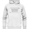 Immer, wenn man denkt, die Messlatte für Intelligenz... - Hochwertiger Unisex BIO Hoodie 11 Spruchgewand - Mit Witz und Verstand - front organic hoodie f8f8f8 1116x 25
