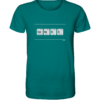 GENIUS PSE Elemente Chemie - Unisex BIO T-Shirt 13 Spruchgewand - Mit Witz und Verstand - front organic shirt 007373 1116x 87