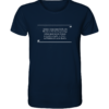 Immer, wenn man denkt, die Messlatte für Intelligenz... - Unisex BIO T-Shirt 12 Spruchgewand - Mit Witz und Verstand - front organic shirt 0e2035 1116x 25