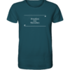 Draußen nur Kännchen - Unisex BIO T-Shirt 16 Spruchgewand - Mit Witz und Verstand - front organic shirt 204d59 1116x 22