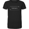 Tschö mit ö - Unisex BIO T-Shirt 10 Spruchgewand - Mit Witz und Verstand - front organic shirt 272727 1116x 104