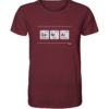 GENIAL PSE Elemente Chemie - Unisex BIO T-Shirt 11 Spruchgewand - Mit Witz und Verstand - front organic shirt 672b34 1116x 88