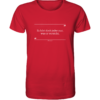 Es hört doch jeder nur, was er versteht. - Goethe - Unisex BIO T-Shirt 14 Spruchgewand - Mit Witz und Verstand - front organic shirt cb1f34 1116x 53