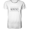 GENIAL PSE Elemente Chemie - Unisex BIO T-Shirt 17 Spruchgewand - Mit Witz und Verstand - front organic shirt f8f8f8 1116x 92