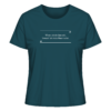 Wenn ich die See seh', brauch' ich kein Meer mehr - Damen Bio T-Shirt 14 Spruchgewand - Mit Witz und Verstand - front ladies organic shirt 204d59 1116x 88